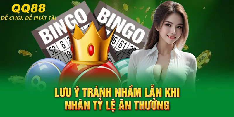 Lưu ý tránh nhầm lẫn khi nhân tỷ lệ ăn thưởng
